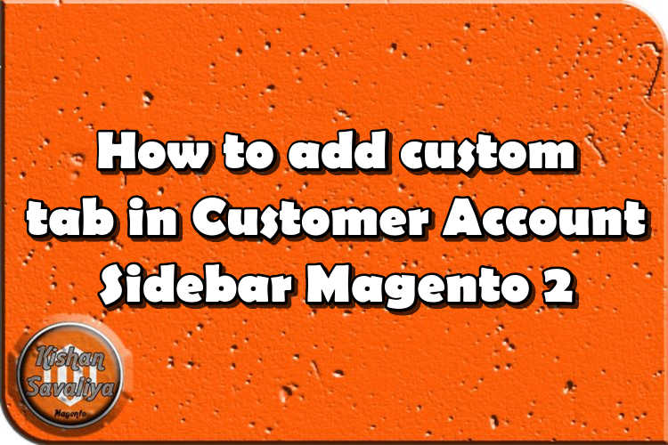 How to add custom tab in Customer Account Sidebar Magento 2